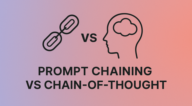 Visual comparison of prompt chaining and chain-of-thought techniques for large language models